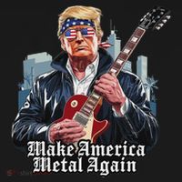 Make America Metal Again Trump Rock Heavy Music Thrash T-Shirt thumb 7