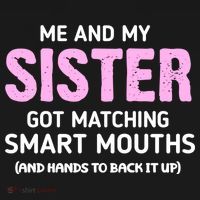 Me And My Sister Got Matching Smart Mouths Funny Sisters Ornament thumb 1