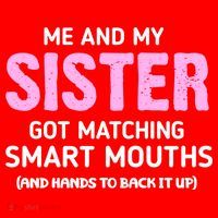 Me And My Sister Got Matching Smart Mouths Funny Sisters Santa Hat thumb 1