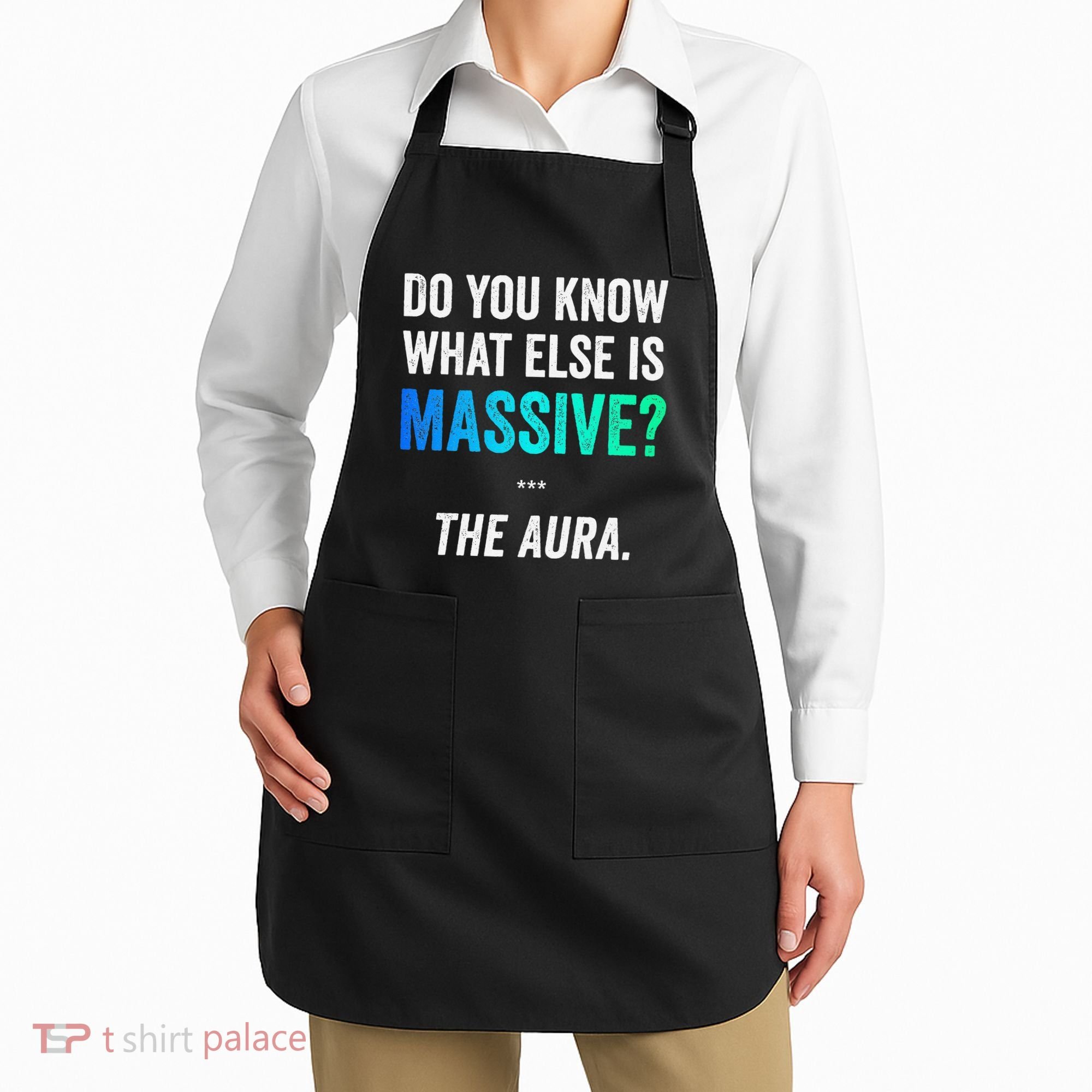 Massive Aura Meme Funny Gen Z Slang Gaming Meme Aura Apron