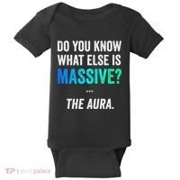 Massive Aura Meme Funny Gen Z Slang Gaming Meme Aura Baby Bodysuit thumb 0