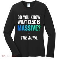 Massive Aura Meme Funny Gen Z Slang Gaming Meme Aura Women's Long Sleeve Shirt thumb 0