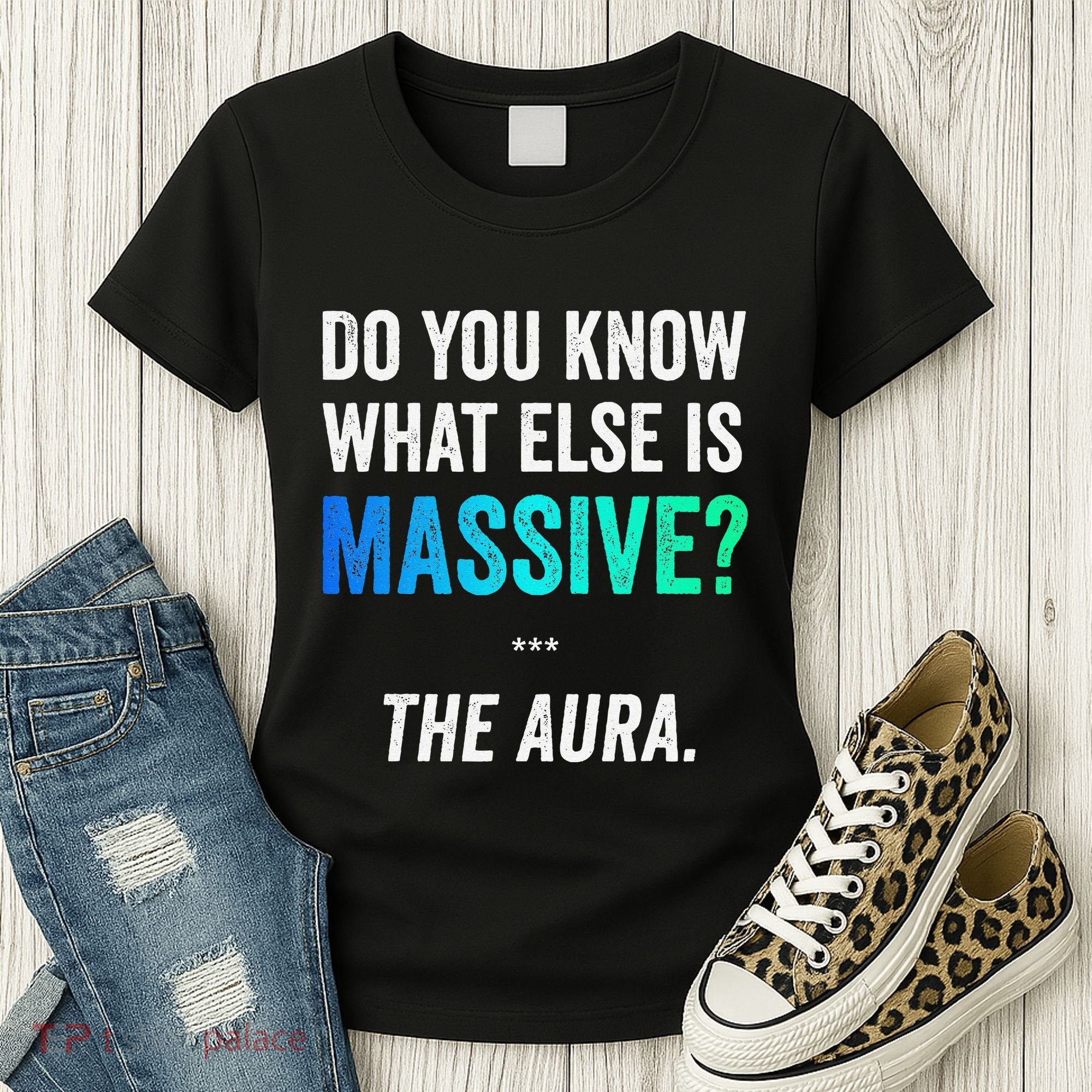 Massive Aura Meme Funny Gen Z Slang Gaming Meme Aura Women's T-Shirt