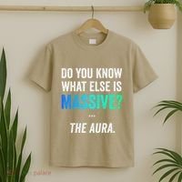 Massive Aura Meme Funny Gen Z Slang Gaming Meme Aura T-Shirt thumb 2