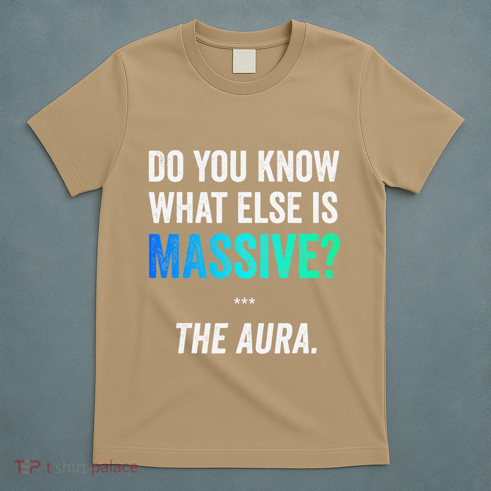Massive Aura Meme Funny Gen Z Slang Gaming Meme Aura T-Shirt