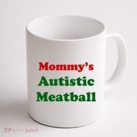 MommyS Autistic Meatball Coffee Mug thumb 1