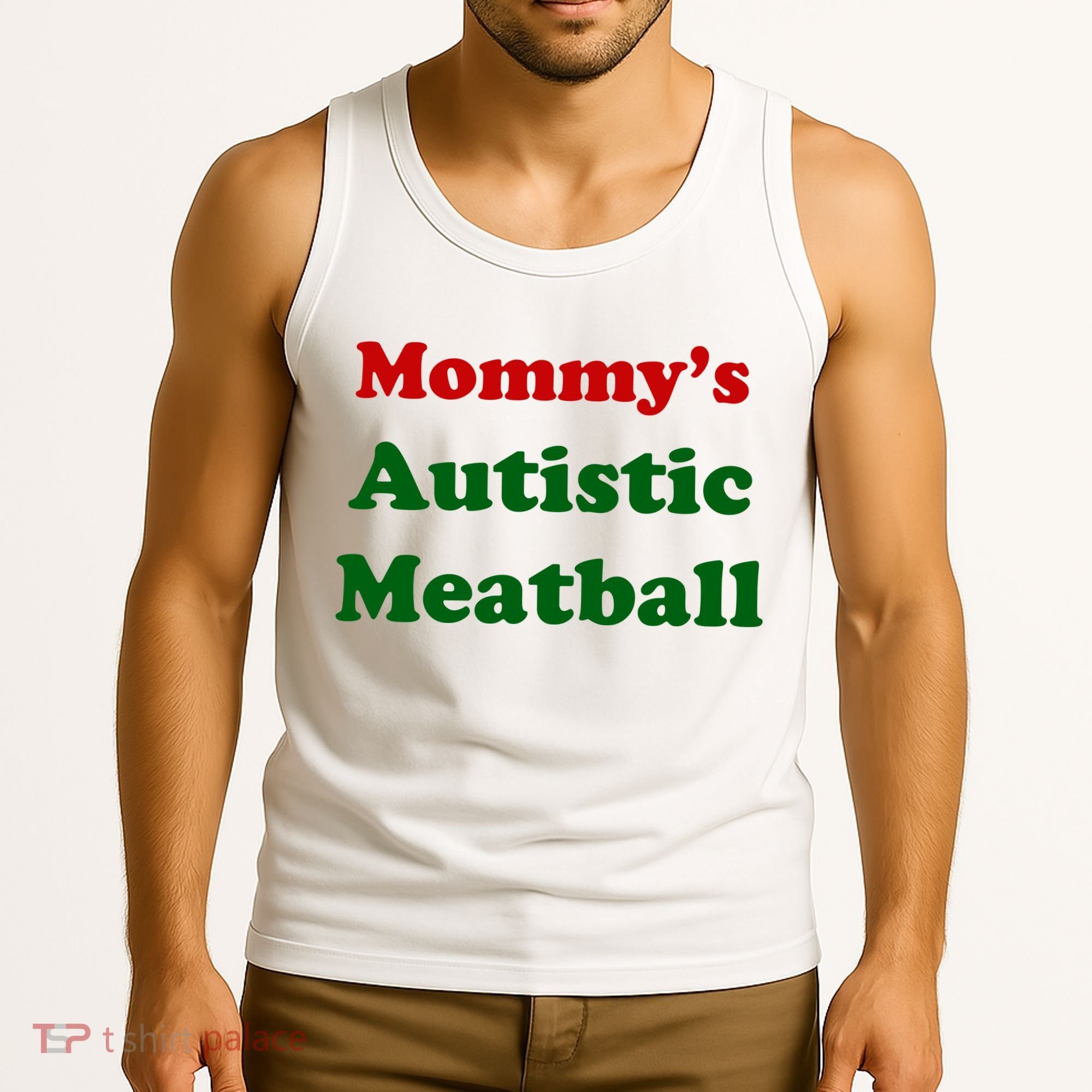 MommyS Autistic Meatball Tank Top