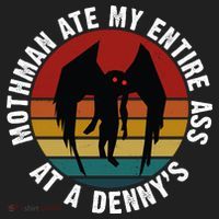 Mothman Ate My Entire Ass At A Denny's Women's Sweatshirt thumb 2