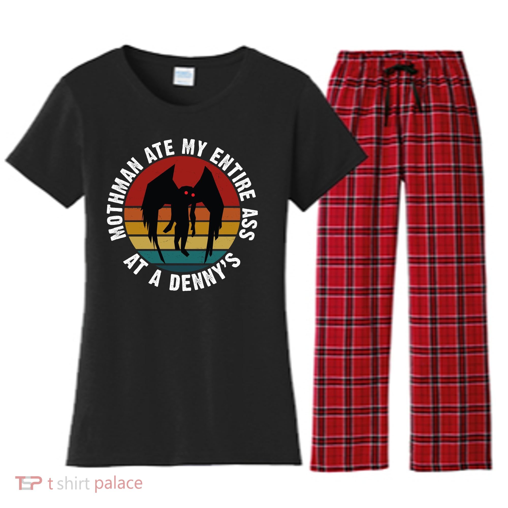 Mothman Ate My Entire Ass At A Denny's Women's Flannel Pajama Set