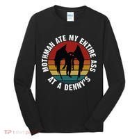 Mothman Ate My Entire Ass At A Denny's Tall Long Sleeve Shirt thumb 0