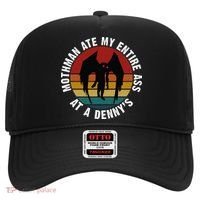Mothman Ate My Entire Ass At A Denny's Hat thumb 0