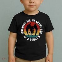 Mothman Ate My Entire Ass At A Denny's Toddler T-Shirt thumb 2