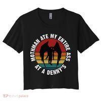 Mothman Ate My Entire Ass At A Denny's Women's Crop Top Tee thumb 0