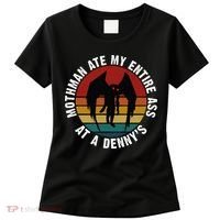 Mothman Ate My Entire Ass At A Denny's Women's T-Shirt thumb 0