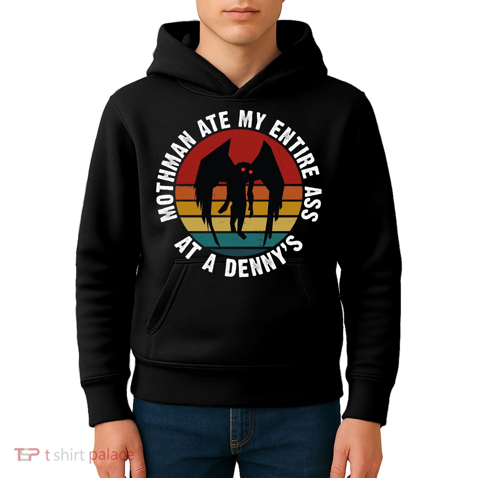 Mothman Ate My Entire Ass At A Denny's Kids Hoodie