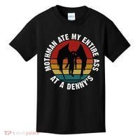 Mothman Ate My Entire Ass At A Denny's Kids T-Shirt thumb 0