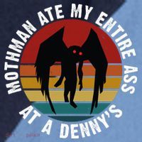 Mothman Ate My Entire Ass At A Denny's Raglan Baseball Sleeve Shirt thumb 2