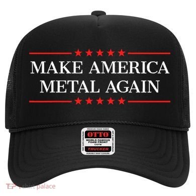 Make America Metal Again Funny Hat