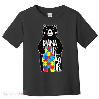 Mama Bear Autism Awareness Toddler T-Shirt