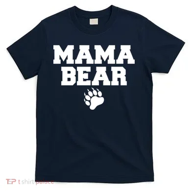 Mama Bear Claw Mom T-Shirt