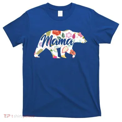 Mama Bear Cute Flower Pattern T-Shirt