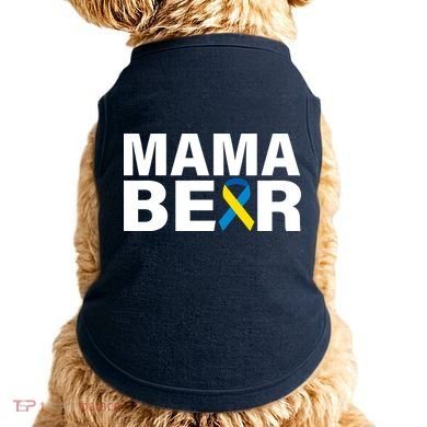 Mama Bear Down Syndrome Awareness Doggie Tank