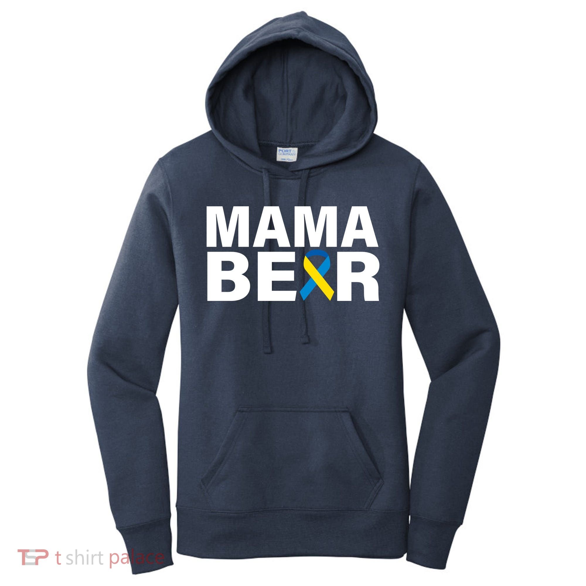 Mama Bear Down Syndrome Awareness Women's Hoodie