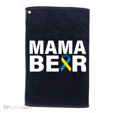 Mama Bear Down Syndrome Awareness Golf Towel