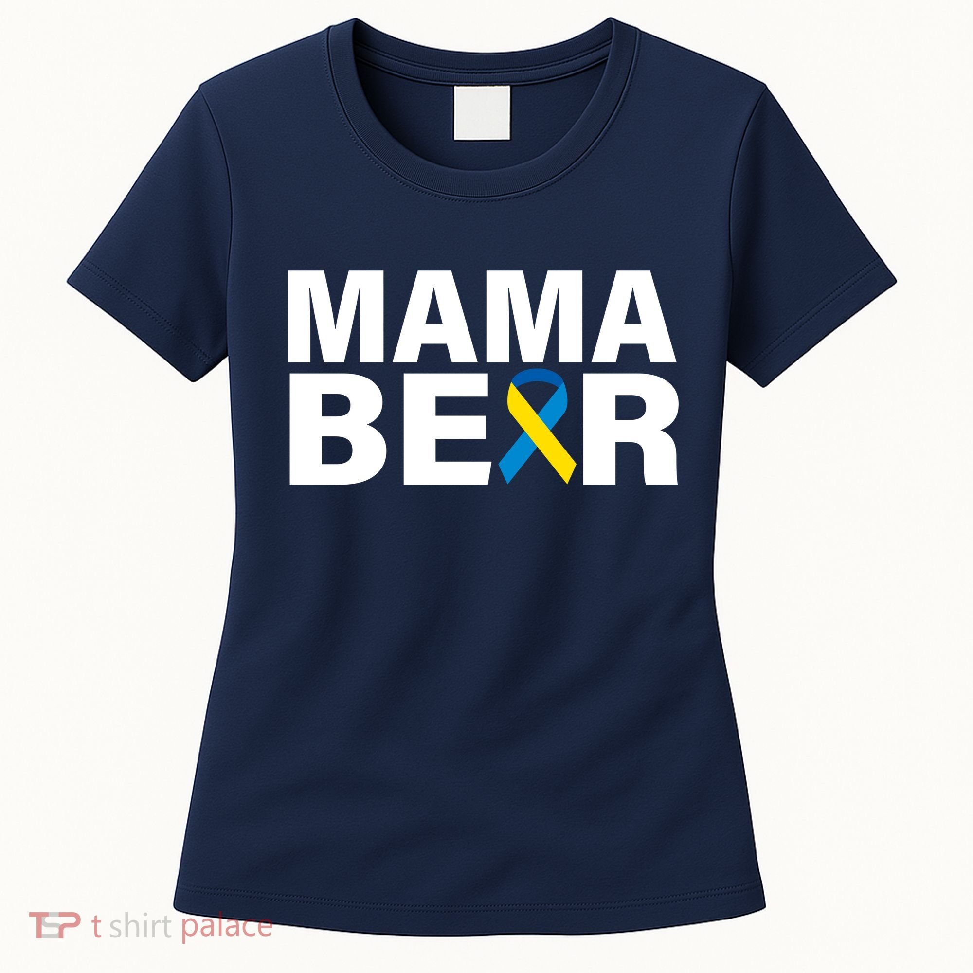 Mama Bear Down Syndrome Awareness Women's T-Shirt