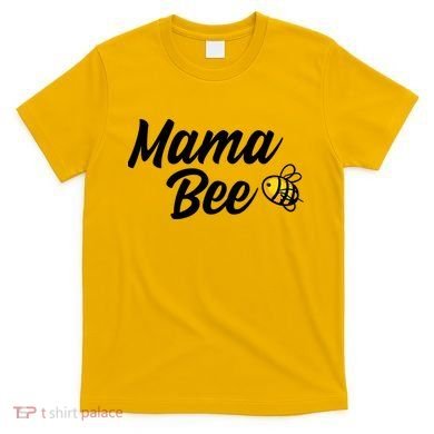 Mama Bee T-Shirt