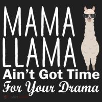 Mama Llama Ain't Got Time For Your Drama Women's Sweatshirt thumb 2