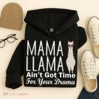 Mama Llama Ain't Got Time For Your Drama Hoodie thumb 4