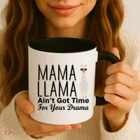 Mama Llama Ain't Got Time For Your Drama Coffee Mug thumb 3