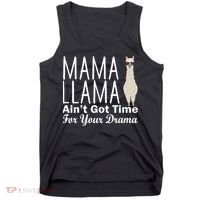 Mama Llama Ain't Got Time For Your Drama Tank Top thumb 0