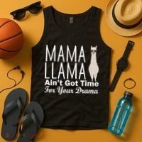 Mama Llama Ain't Got Time For Your Drama Tank Top thumb 4