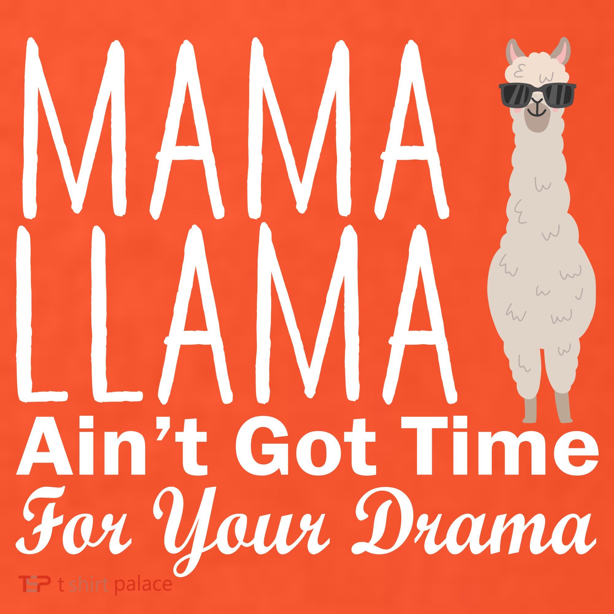 Mama Llama Ain't Got Time For Your Drama USA-Made Doggie Bandana