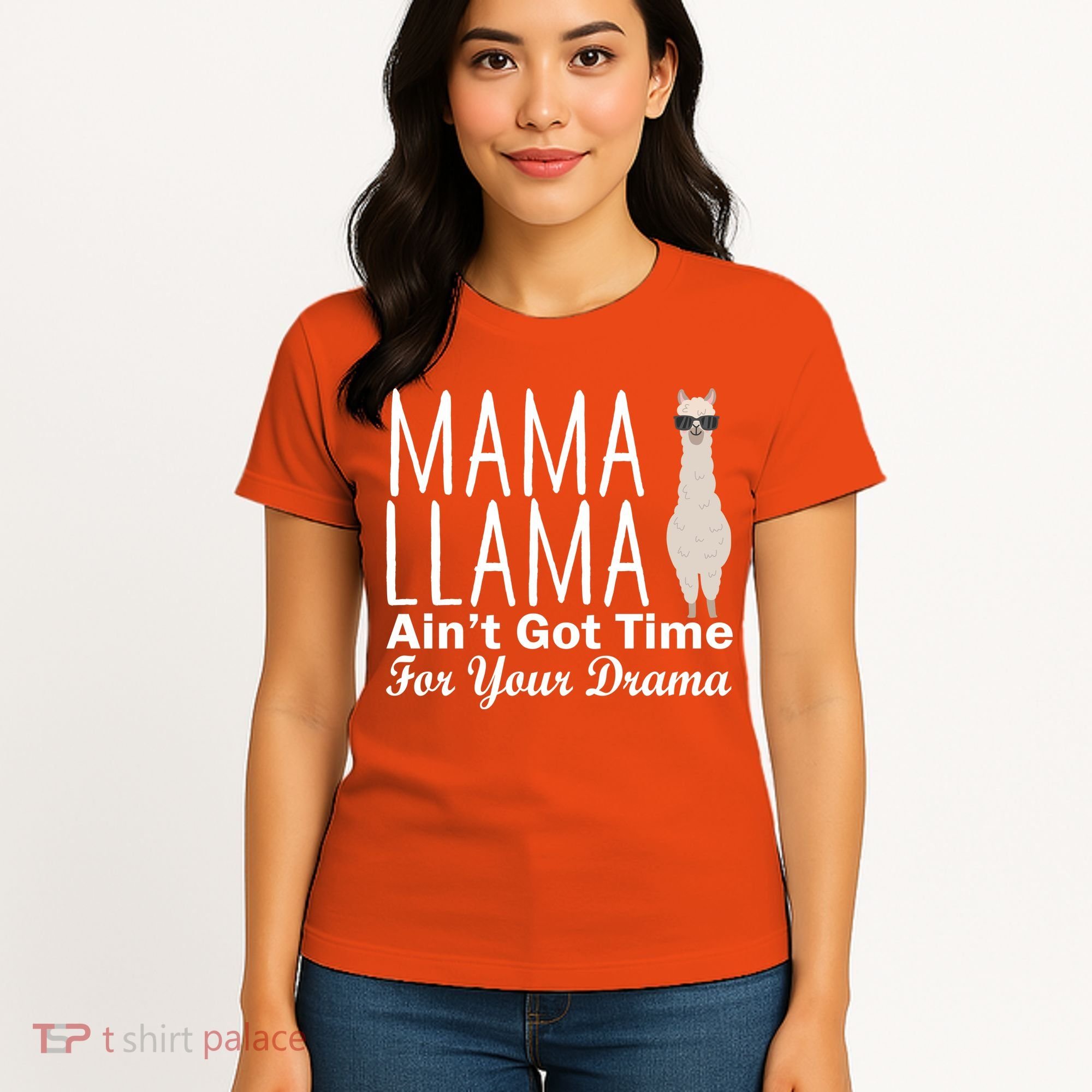 Mama Llama Ain't Got Time For Your Drama Women's T-Shirt