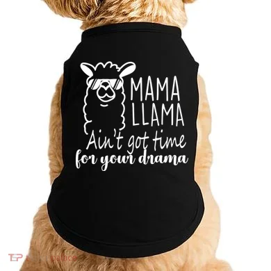 Mama Llama Drama Doggie Tank