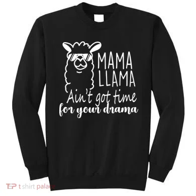Mama Llama Drama Sweatshirt