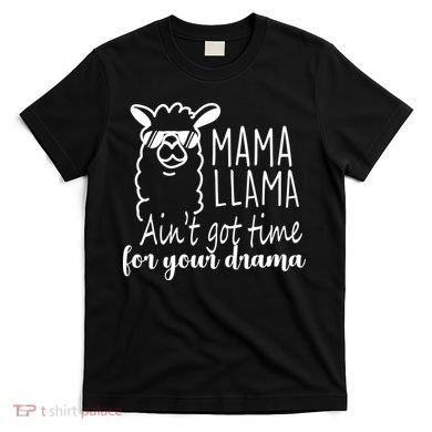 Mama Llama Drama T-Shirt