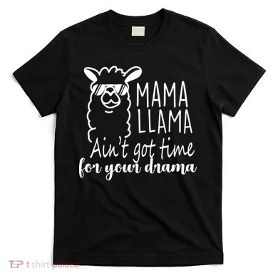 Mama Llama Drama T-Shirt
