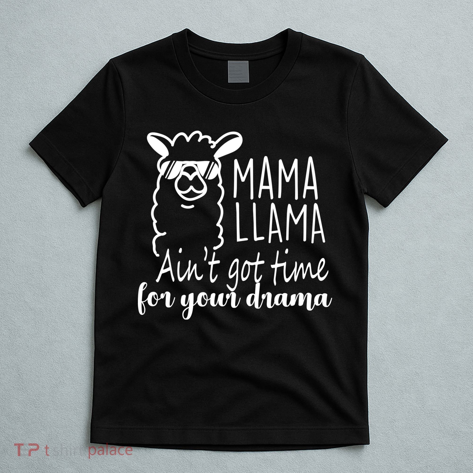 Mama Llama Drama T-Shirt