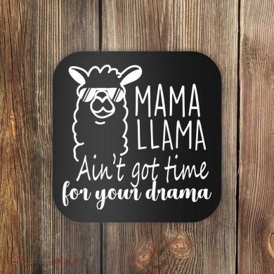 Mama Llama Drama Coaster