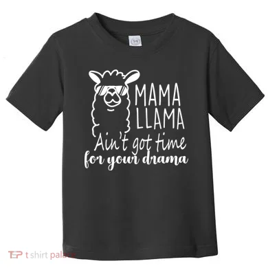 Mama Llama Drama Toddler T-Shirt