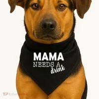 Mama Needs A Drink USA-Made Doggie Bandana thumb 1