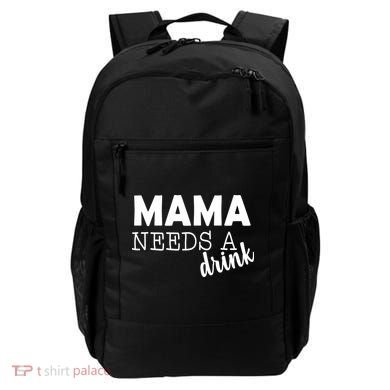 Mama Needs A Drink Backpack