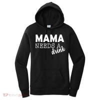 Mama Needs A Drink Women's Hoodie thumb 0