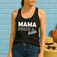 Mama Needs A Drink Women's Tank Top thumb 2