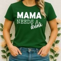 Mama Needs A Drink Women's T-Shirt thumb 2