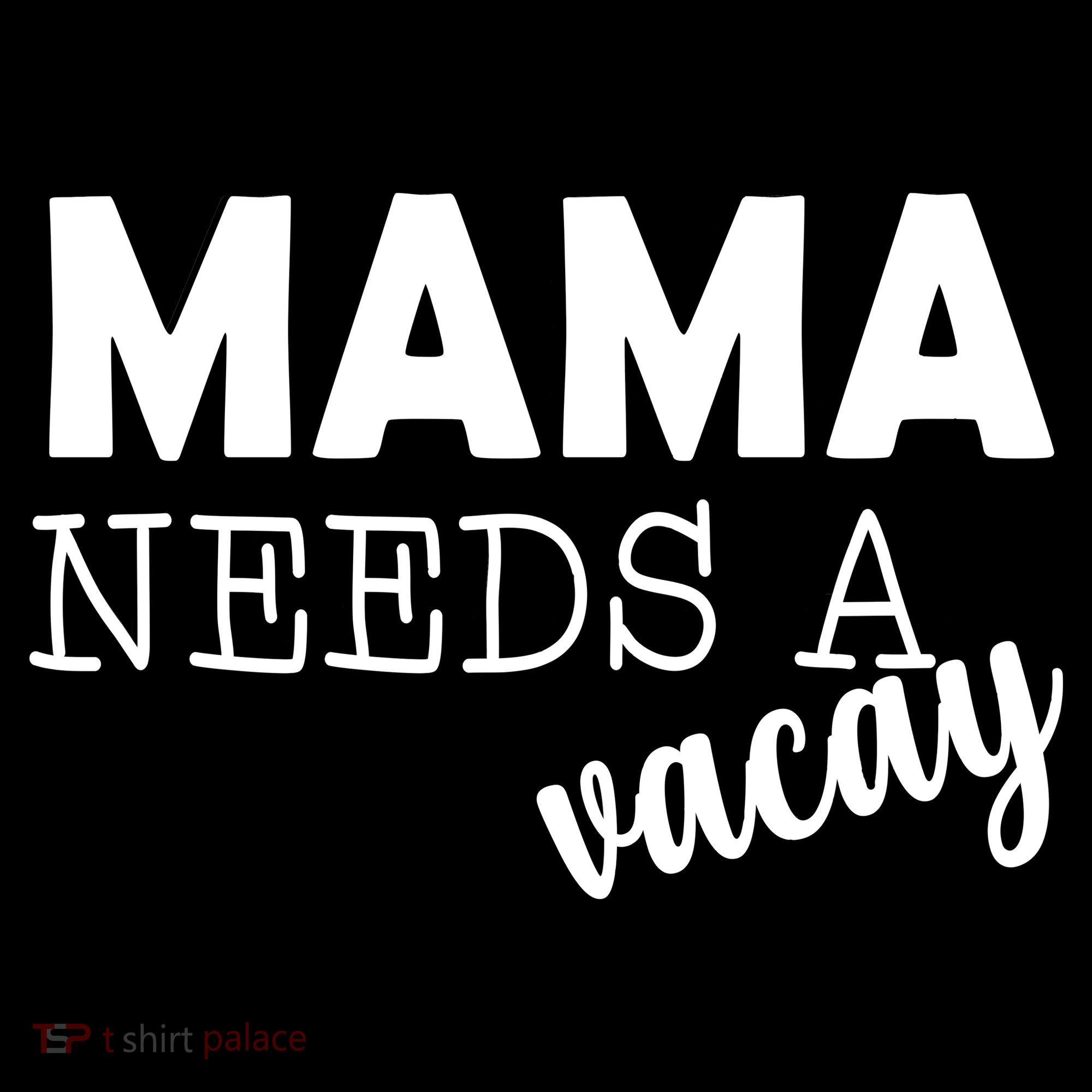 Mama Needs A Vacay Long Sleeve Shirt